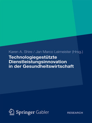 cover image of Technologiegestützte Dienstleistungsinnovation in der Gesundheitswirtschaft